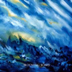 Blooming Bones : The Shore of Desilusion